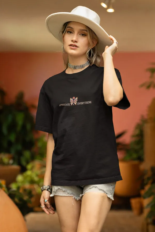 Appreciate Everything T-Shirt